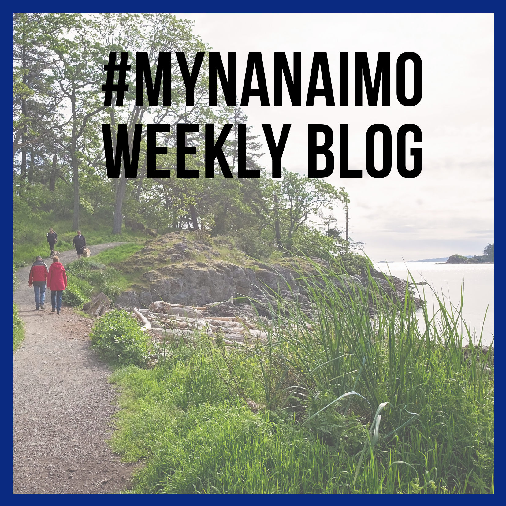 My Nanaimo This Week