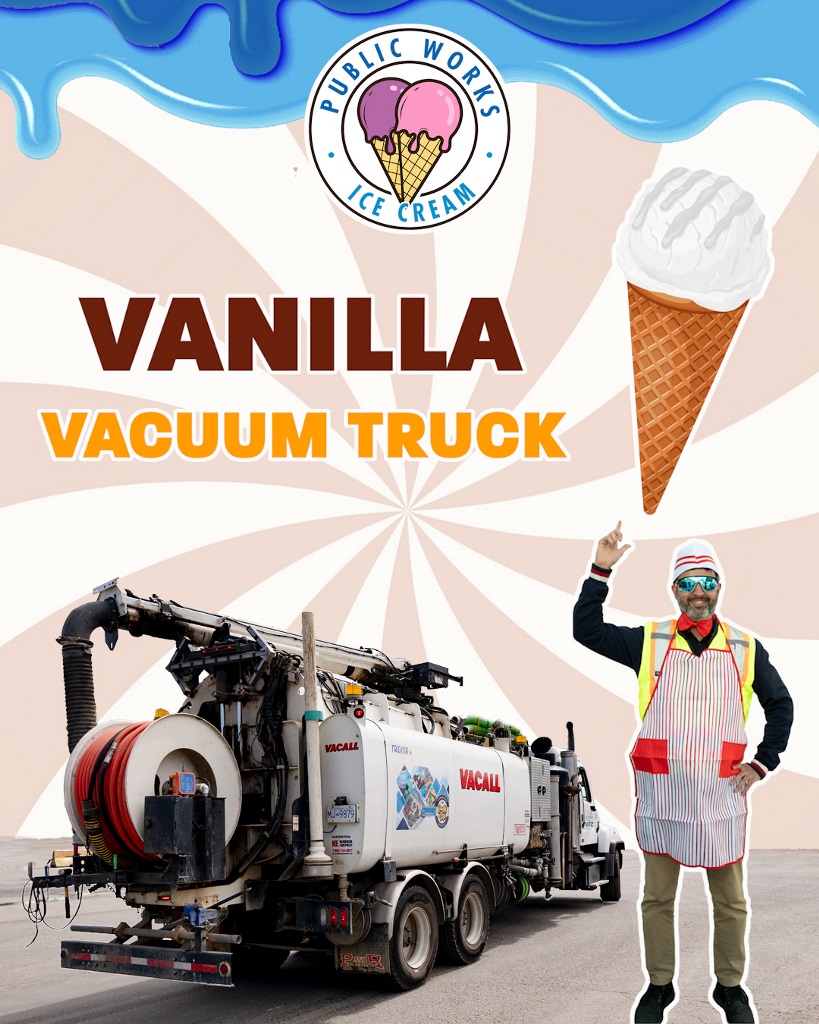 A graphic showing a vacuum truck, vanilla ice cream cone, a public works ice cream vendor, and the title Vanilla Vacuum Truck
