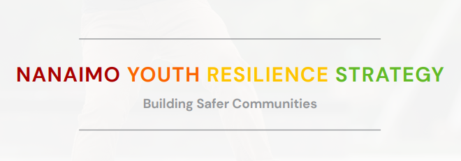 Naniamo Youth Resilience Strategy, Building Safer Communities