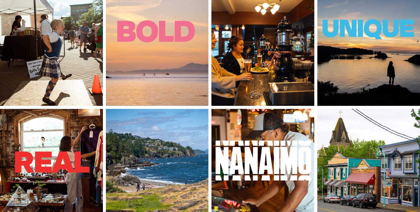 an 8 image collage of Nanaimo with the words Real Bold Unique Nanaimo